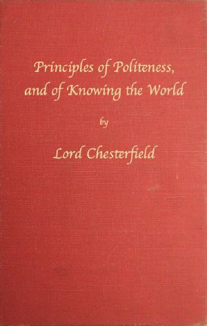 [Gutenberg 60071] • Principles of politeness, and of knowing the world